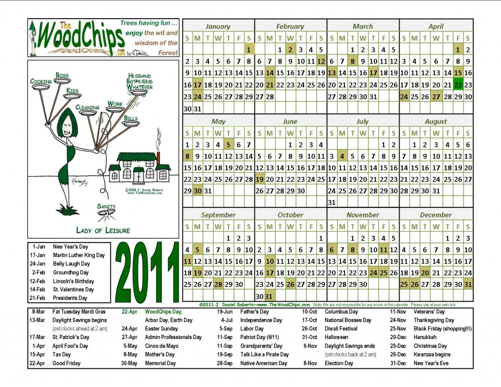 WoodChips 2011 Calendar - Lady Of Leisure